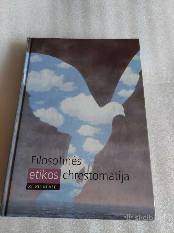 Filosofinės etikos chrestomatija Xi-xii klasei