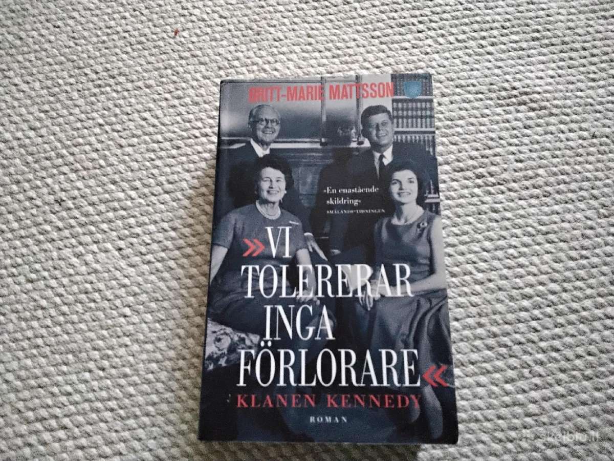 Vi tolererar inga förlorare : klanen Kennedy Britt