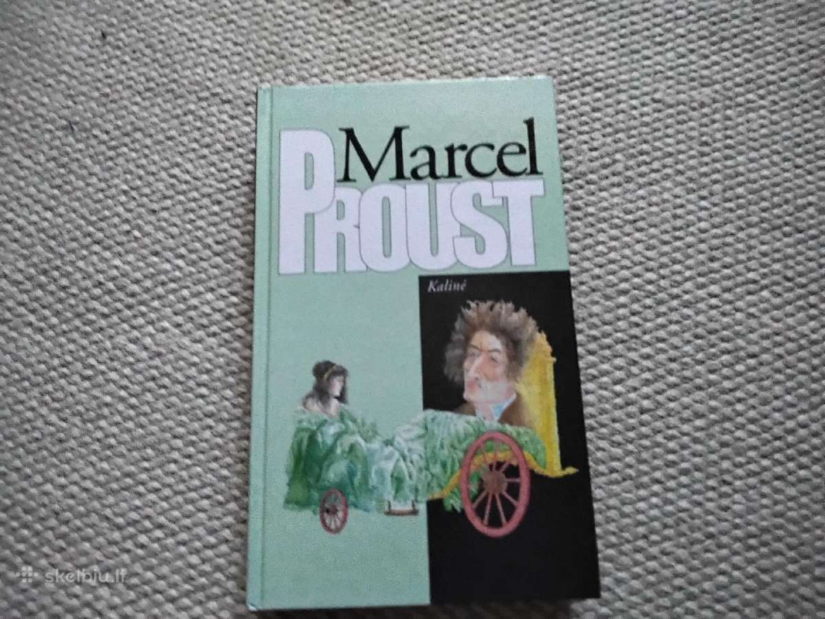 Kalinė Marcel Proust