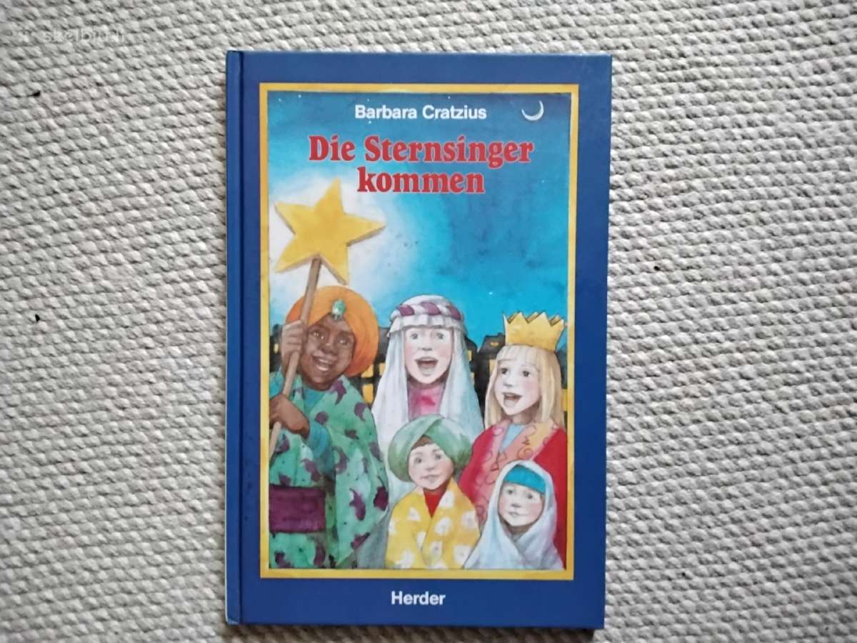 Barbara cratzius Die Sternsinger kommen