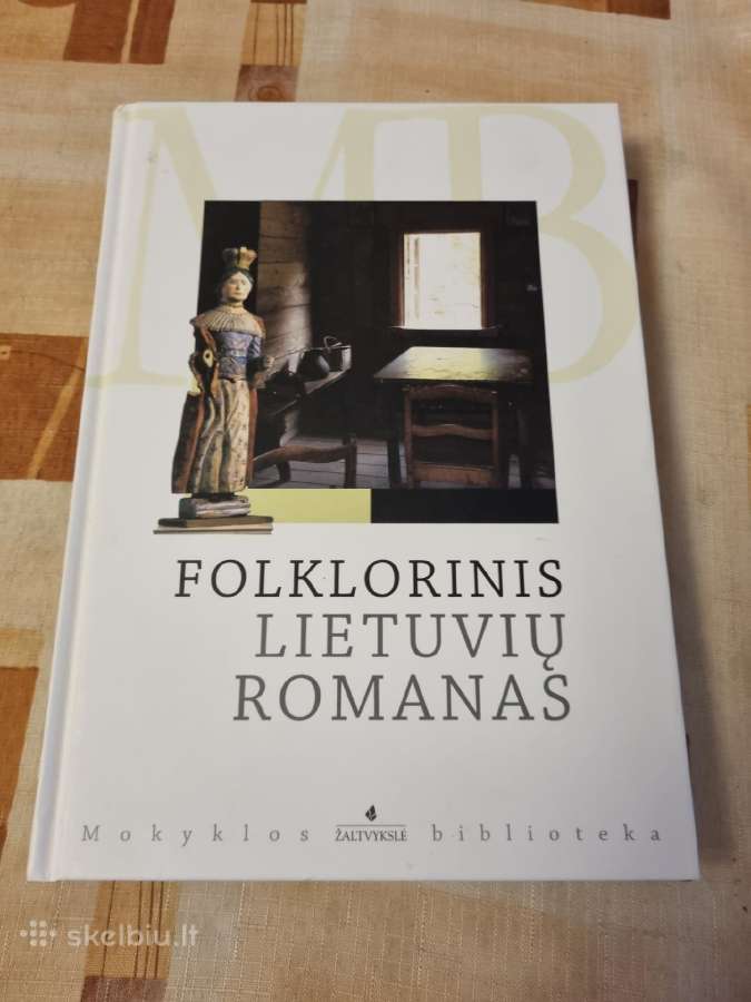 Folklorinis lietuvių romanas 2007 m , nauja knyga
