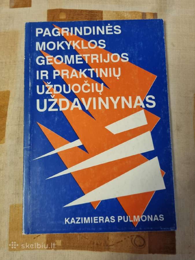 Geometrijos ir praktinių užduočių uždavinynas