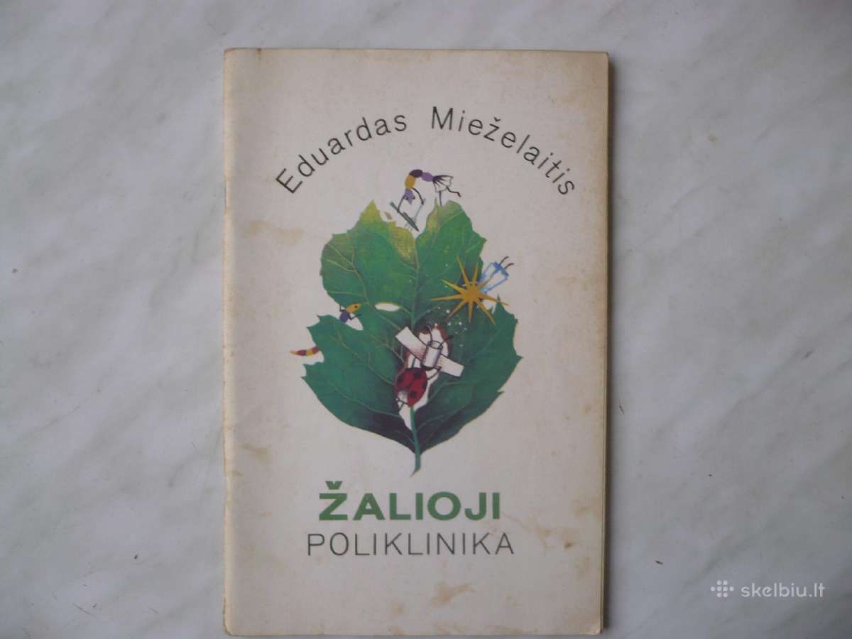 E. Mieželaitis - Žalioji poliklinika