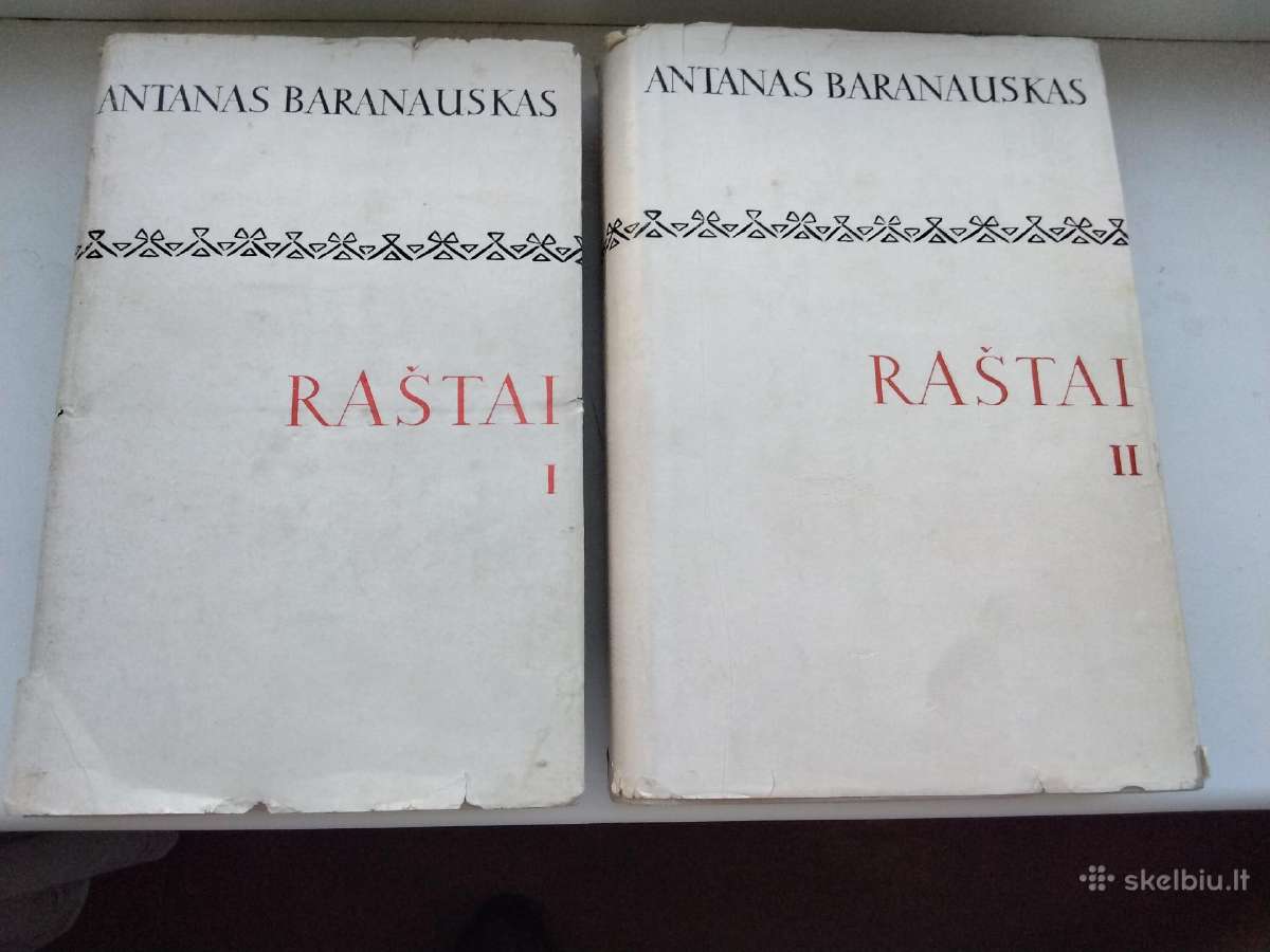 A. Baranauskas. Raštai. Pirmas, antras tomai