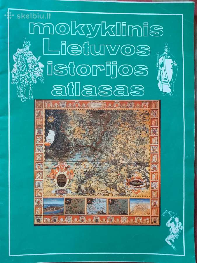 Lietuvos istorijos atlasas 5 - 10 klasėms