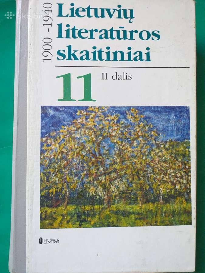 Lietuvių literatūros skaitiniai 11 klasei.3 tomai