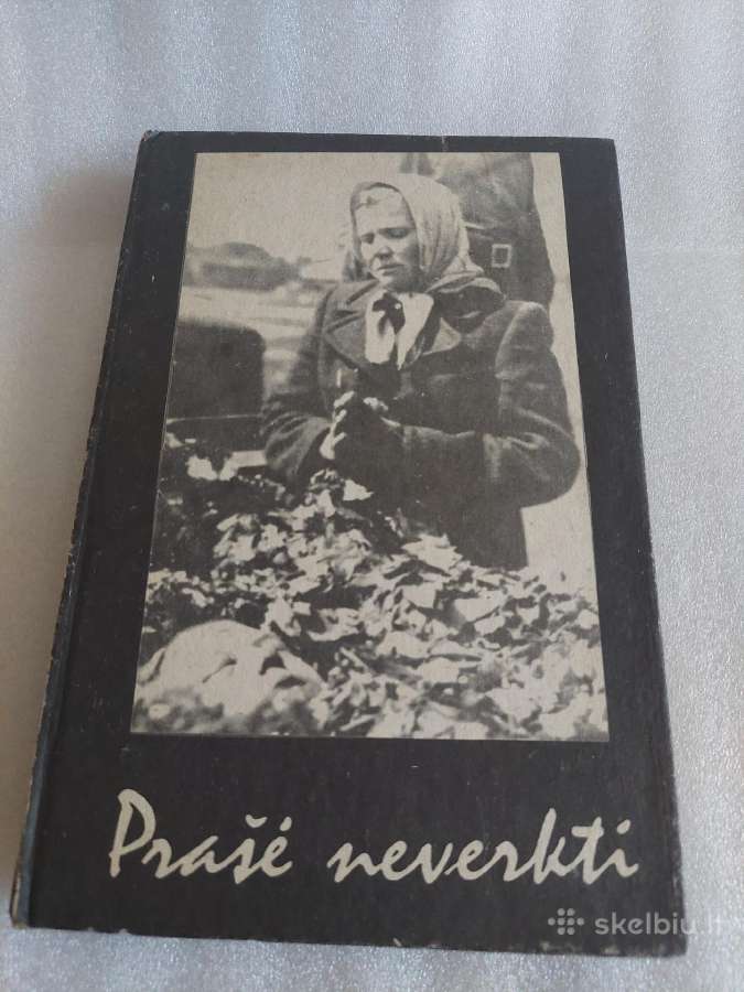 Prašė neverkti