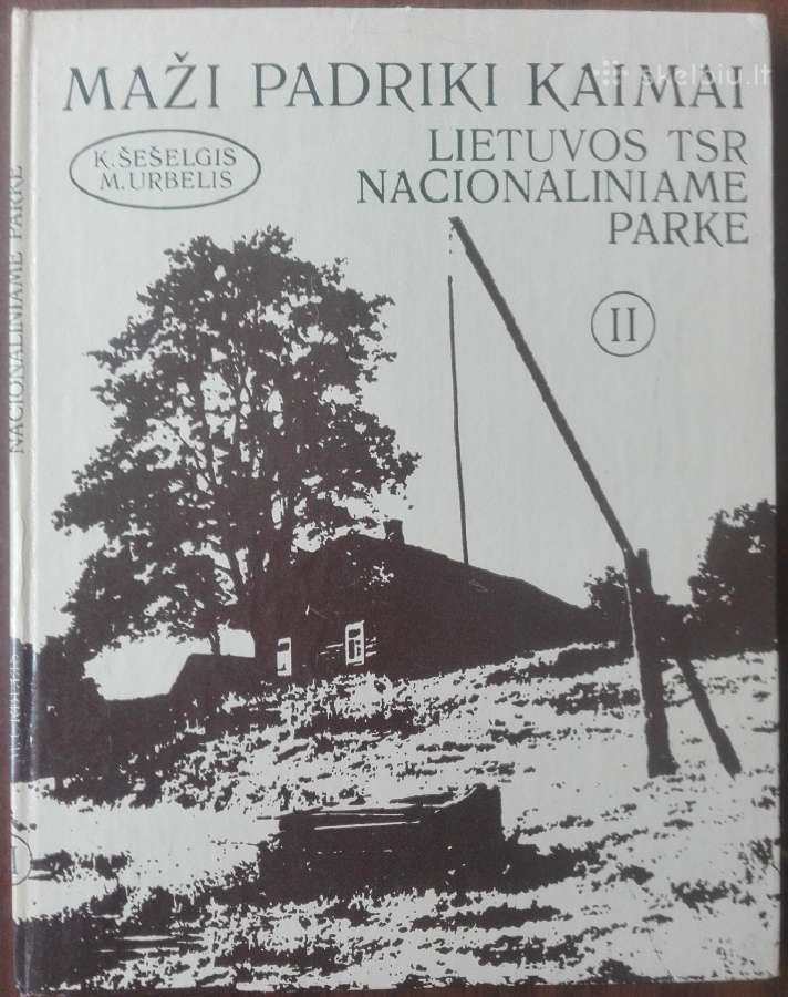 1830. Maži Padriki Kaimai K. Šešelgis