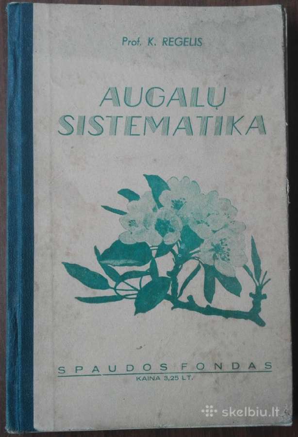 1846. Augalų Sistematika K. Regelis