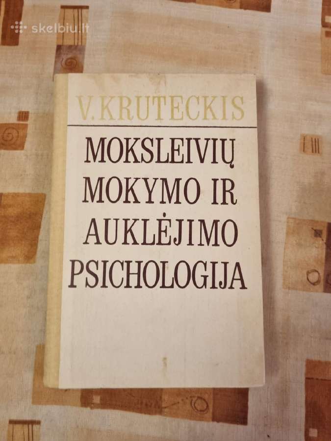 Moksleivių mokymo ir auklėjimo psichologija