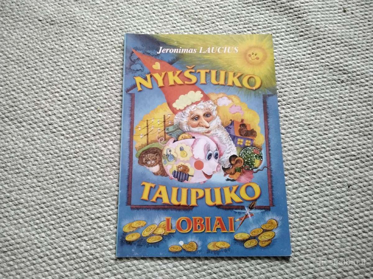 Nykštuko Taupuko lobiai Jeronimas Laucius