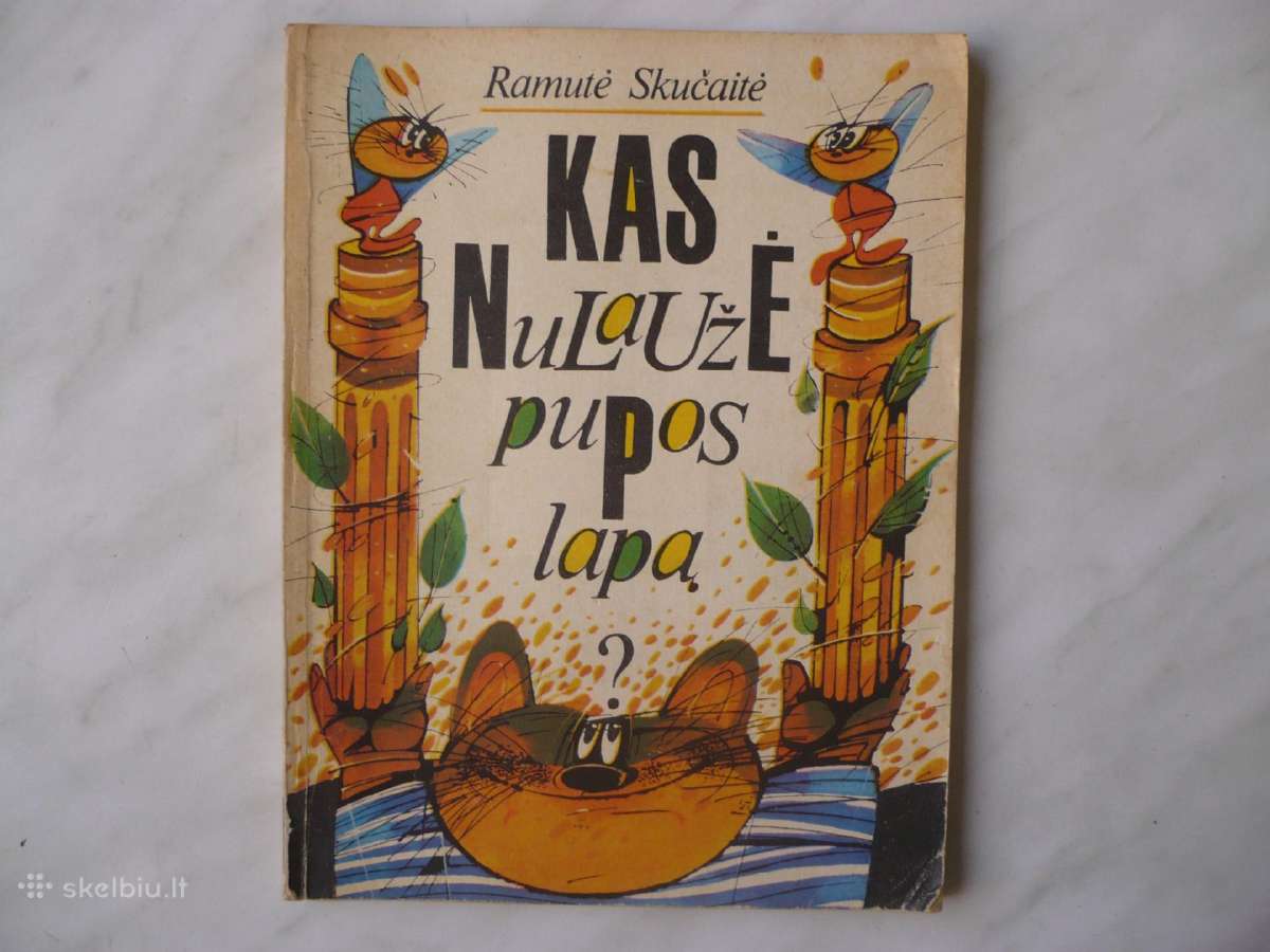 R. Skučaitė - Kas nulaužė pupos lapą ?