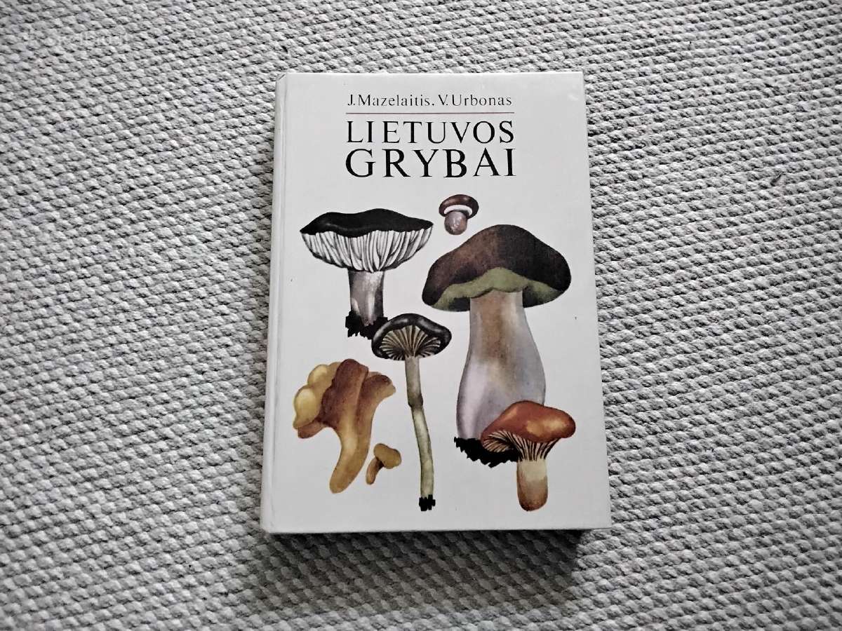 Lietuvos grybai J. Mazelaitis, A. Gricius