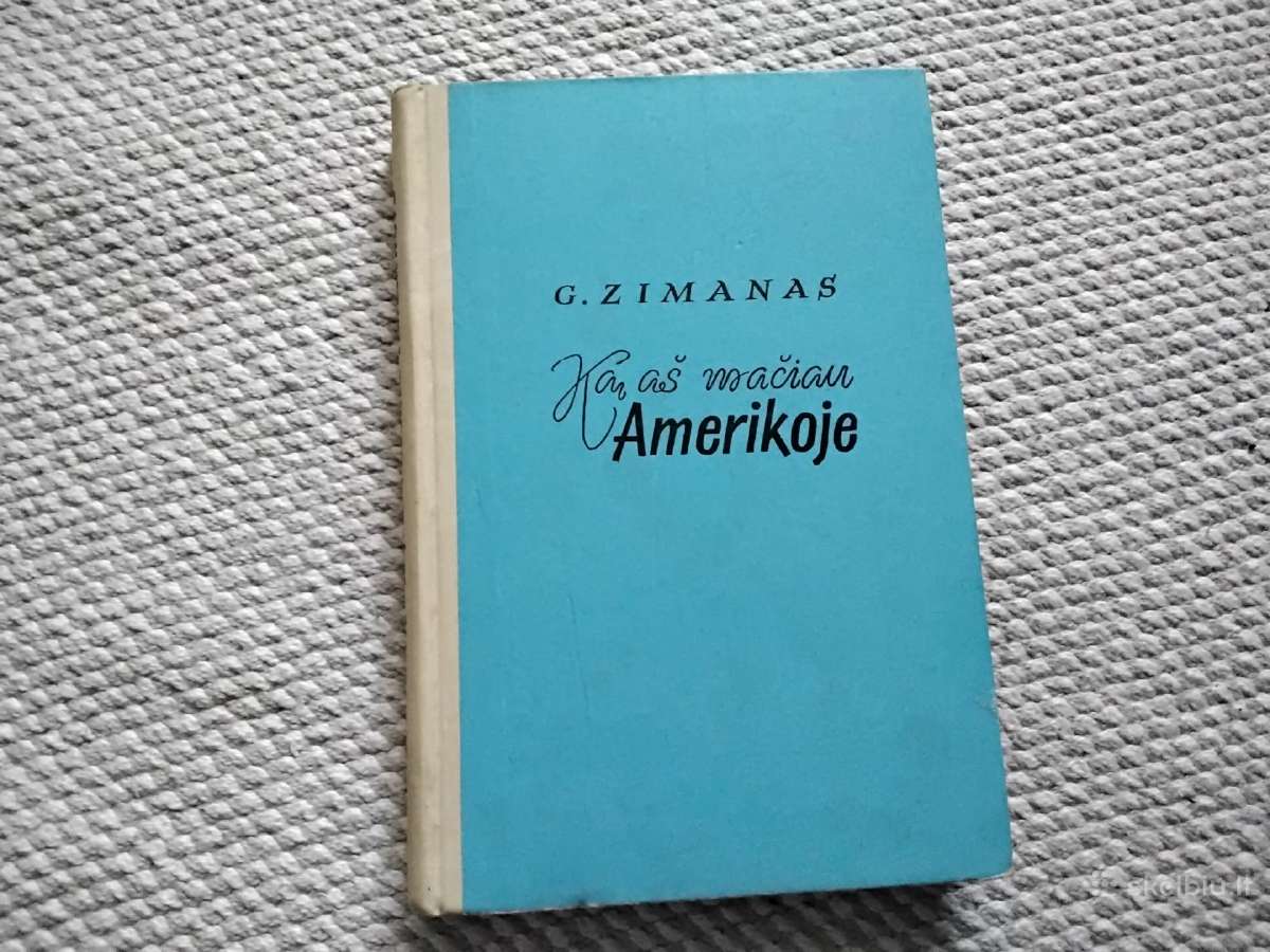 Ką aš mačiau amerikoje