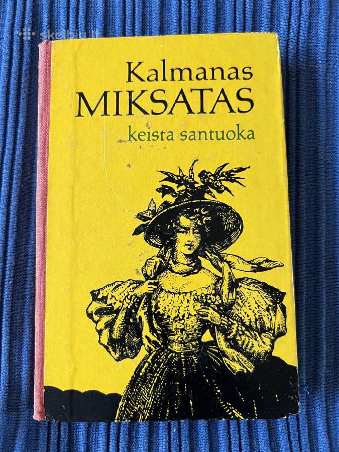 Knyga Keista santuoka, Kalmanas Miksatas