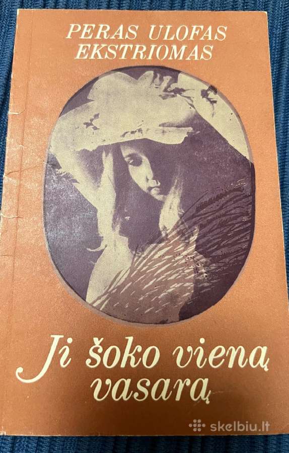 Ji šoko vieną vasarą. Petras Ulofas Ekstriomas