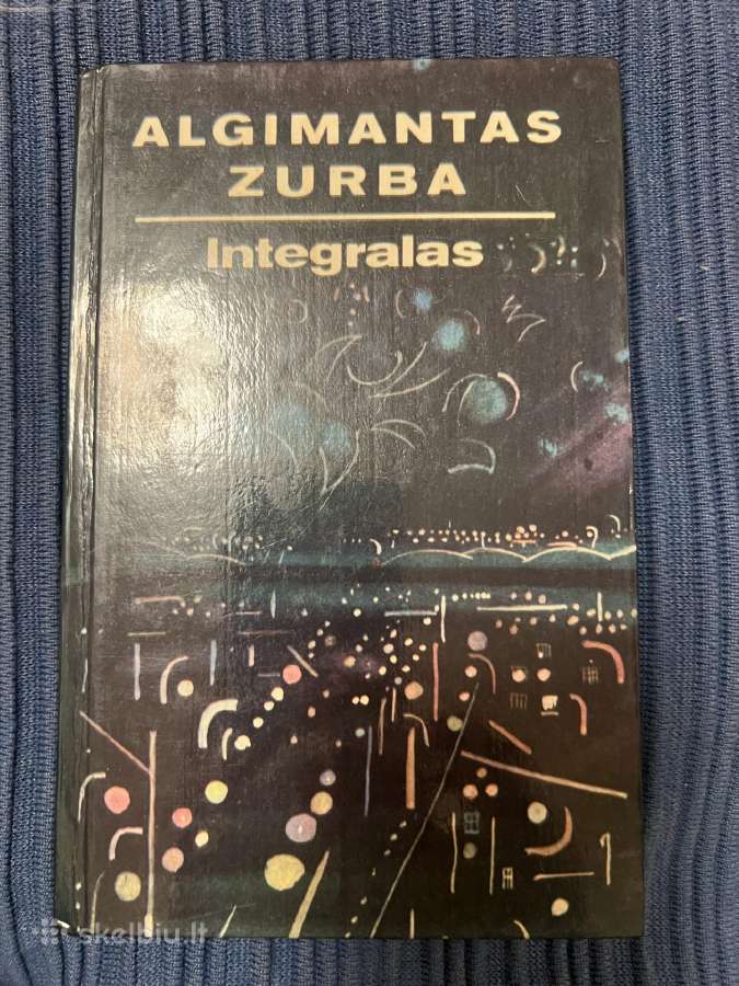 Knyga Integralas, Algimantas Zurba