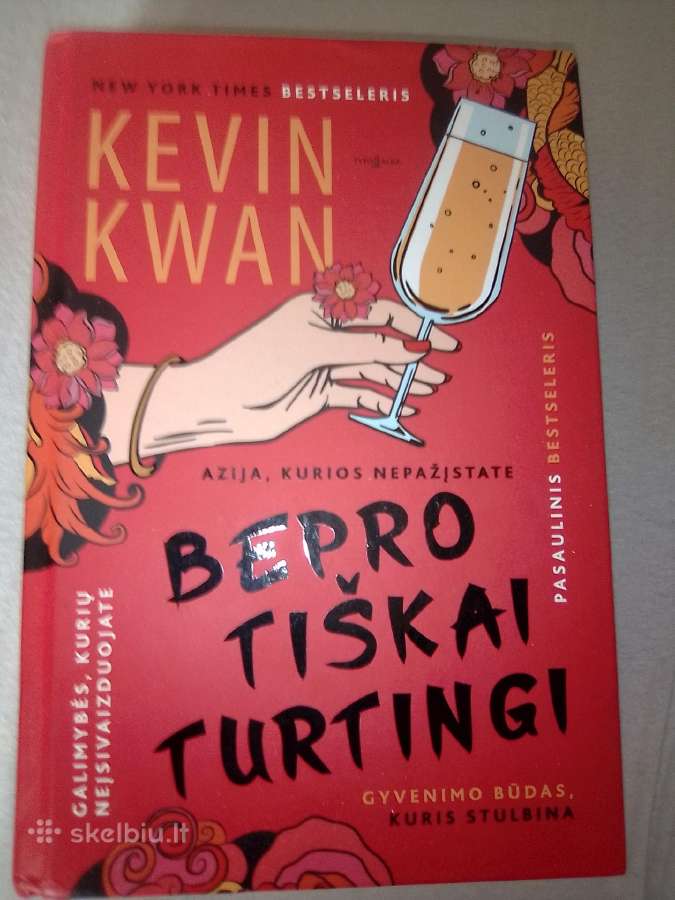 K. Kwan Beprotiškai turtingi