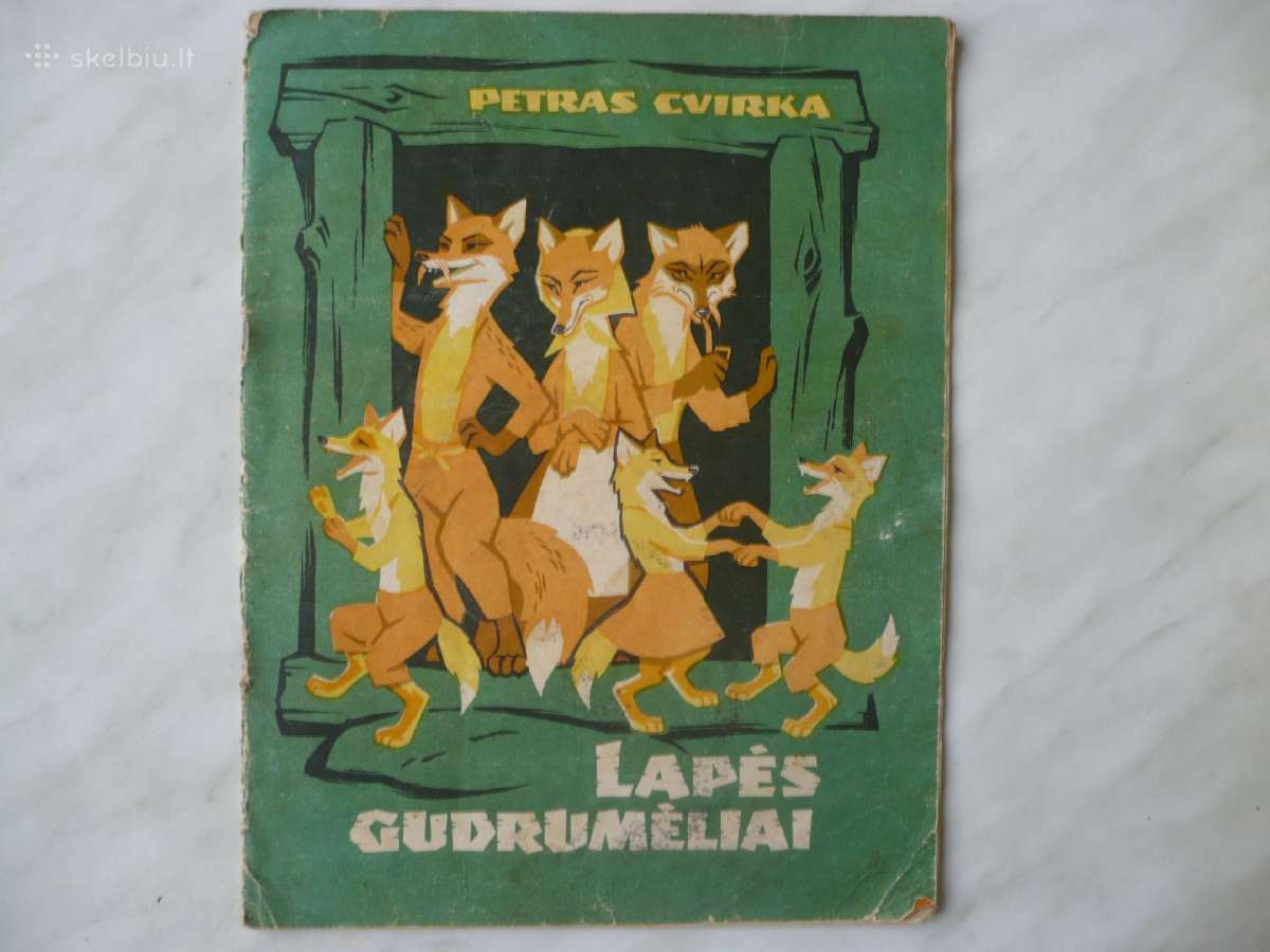 P. Cvirka - Lapės gudrumėliai