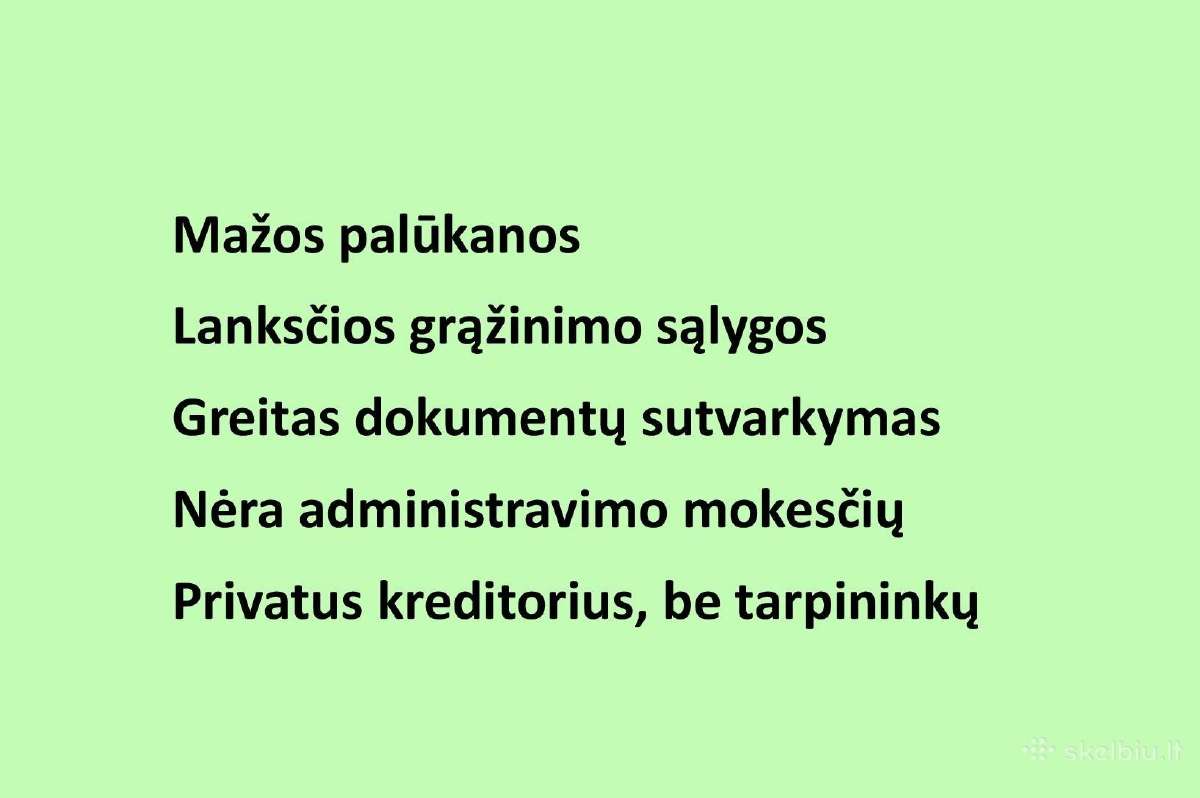 Paskolos be tarpininkų. Su užstatu - nuotraukos Nr. 2