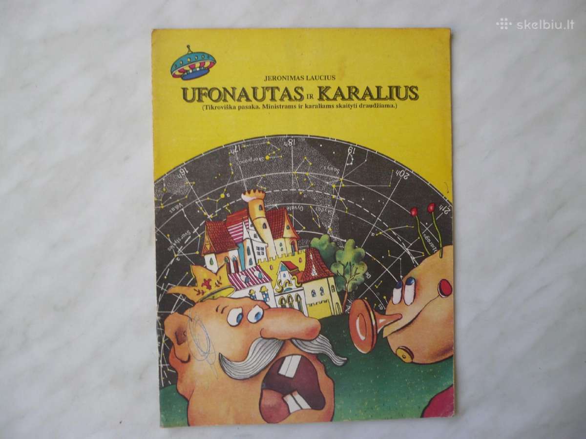 J. Laucius - Ufonautas ir karalius