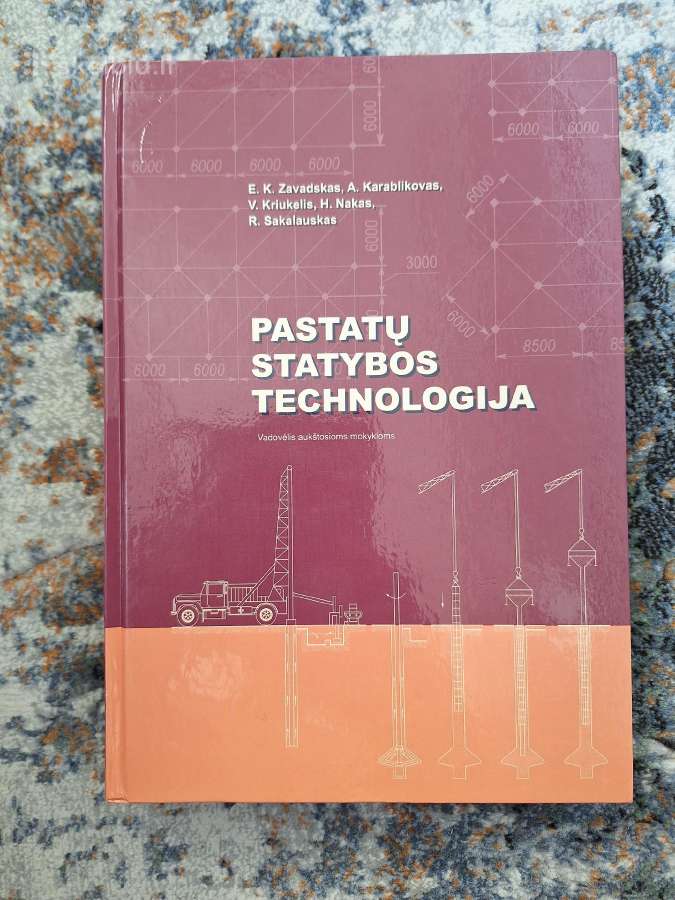 Pastatų statybos technologija. Vadovėlis