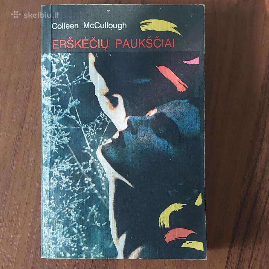 Colleen Mccullough - Erškėčių paukščiai . - nuotraukos Nr. 2