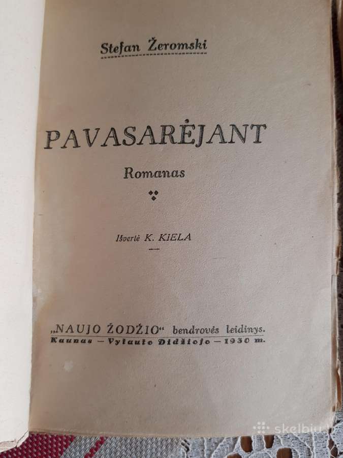 Stefan Zeromski. Pavasarėjant 1930 m. leidimas - nuotraukos Nr. 2