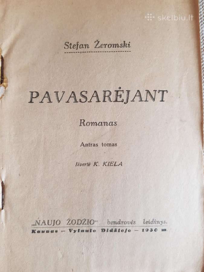 Stefan Zeromski. Pavasarėjant 1930 m. leidimas - nuotraukos Nr. 3
