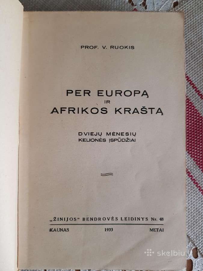 Per Europą ir Afrikos kraštą 1933 m. - nuotraukos Nr. 2