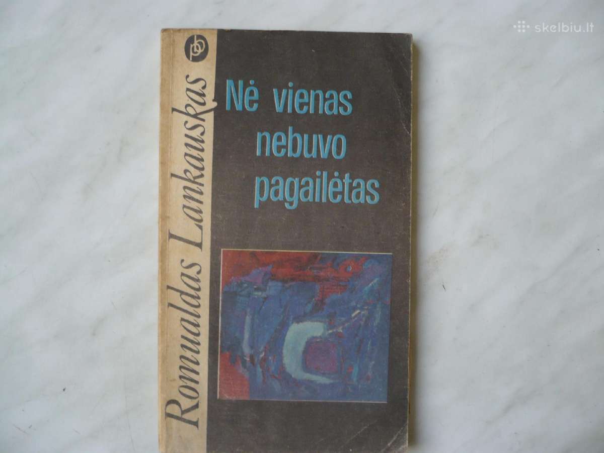 R. Lankauskas - Nė vienas nebuvo pagailėtas