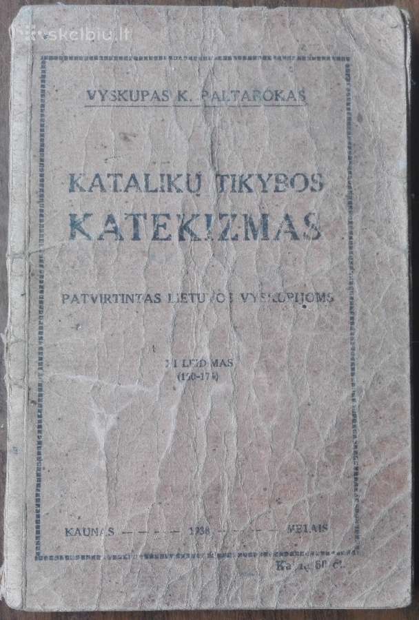 1804. Katalikų Tikybos Katekizmas K. Paltarokas
