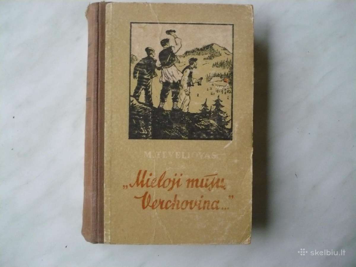 M. Teveliovas - Mieloji mūsų Verchovina