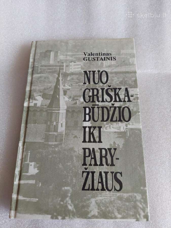 Nuo Griškabūdžio iki Paryžiaus