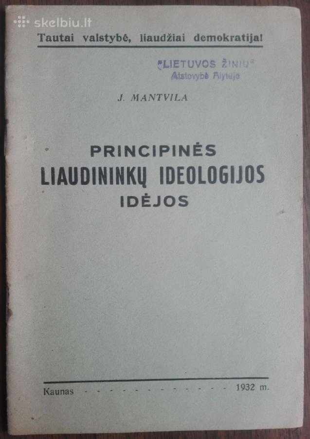 1877. Pricipinės Liaudininkų Ideologijos Idėjos