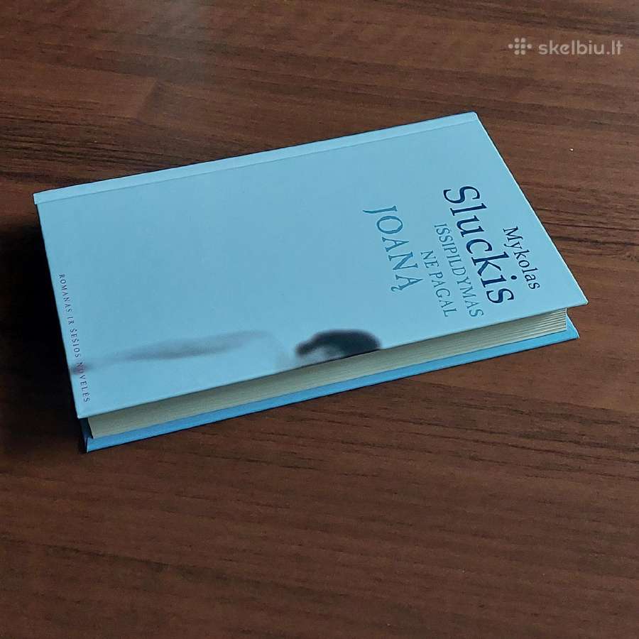 Mykolas Sluckis - Išsipildymas ne pagal Joaną . - nuotraukos Nr. 2