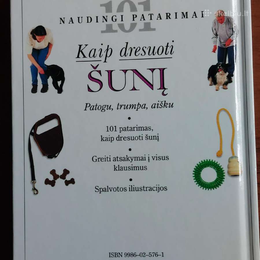 101 naudingi patarimai .Kaip dresuoti šunį . - nuotraukos Nr. 6