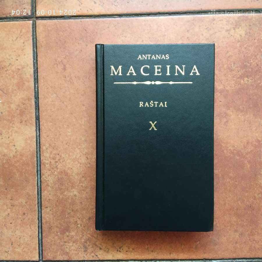 Antanas Maceina "Raštai" X tomas 2005 metai - nuotraukos Nr. 2