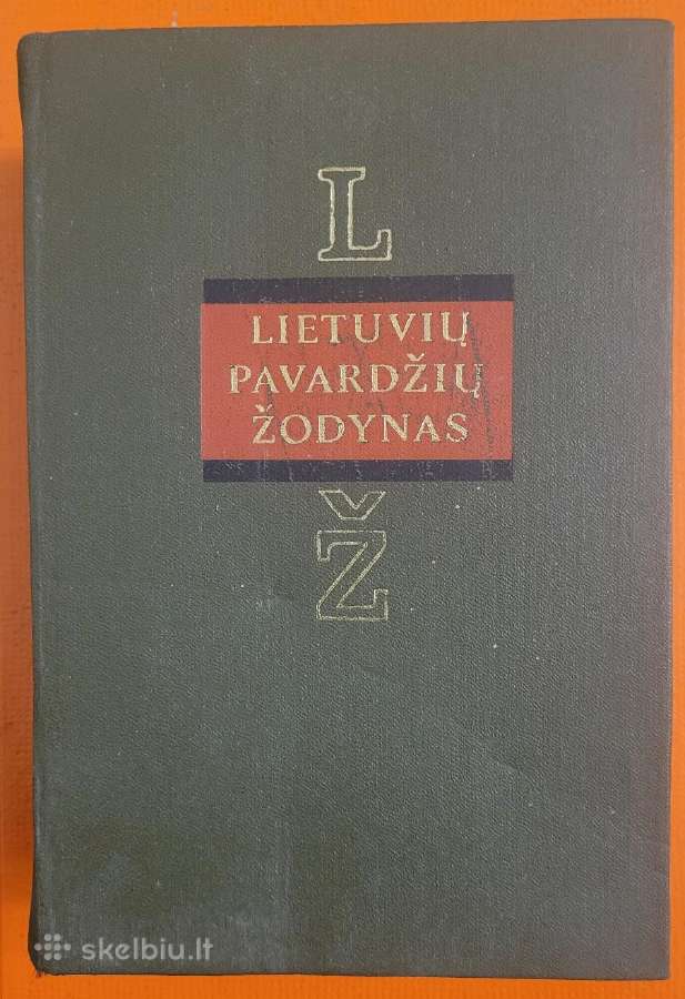Lietuvių pavardžių žodynas. II tomas L - Ž.