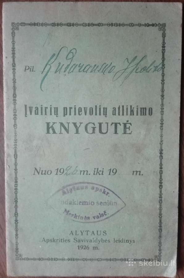 1906. Įvairių Prievolių Atlikimo Knygytė 1926 m.