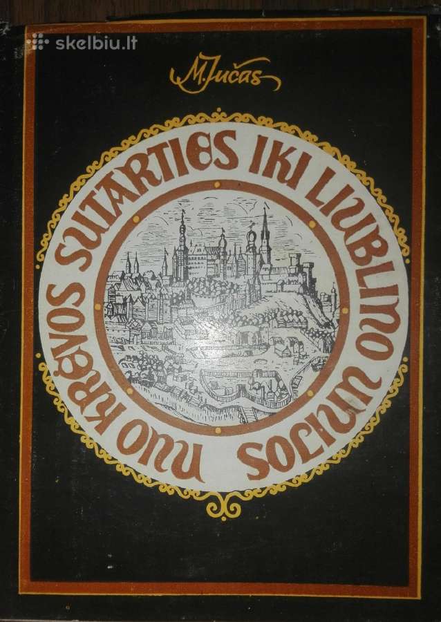 1908. Nuo Krėvos Sutarties Iki Kiublino Unijos