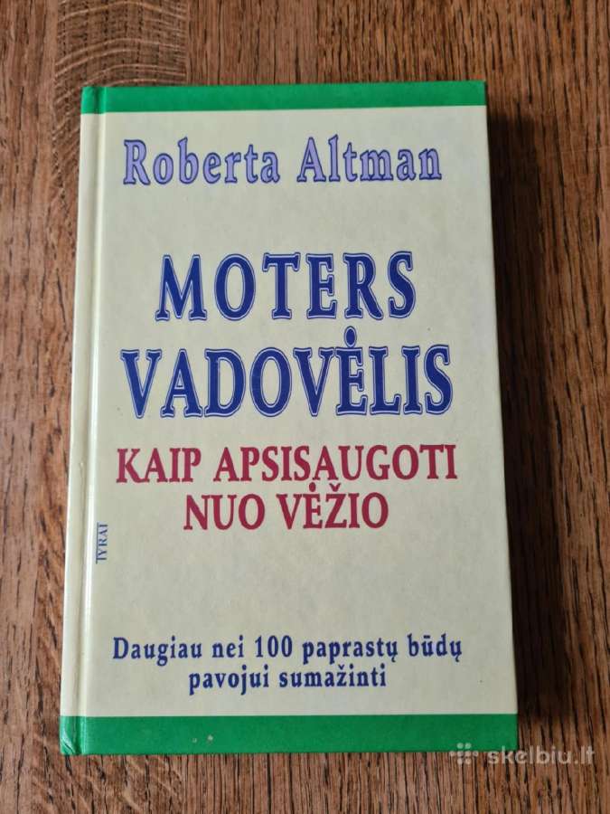 Moters vadovėlis: kaip apsisaugoti nuo vėžio