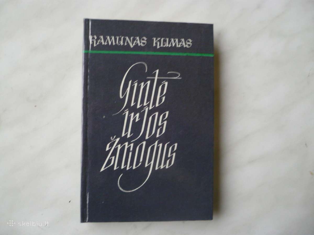 R. Klimas - Ginte ir jos žmogus