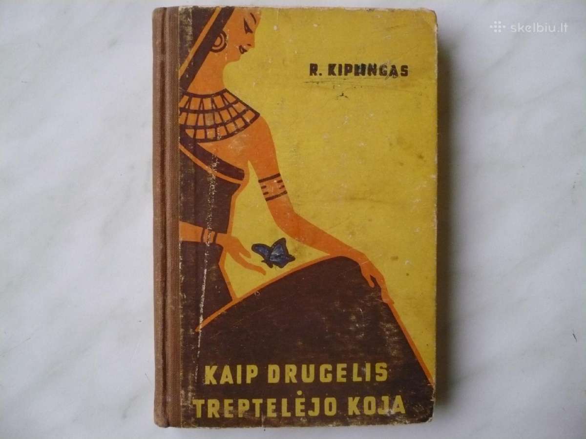R. Kiplingas - Kaip drugelis treptelėjo koja