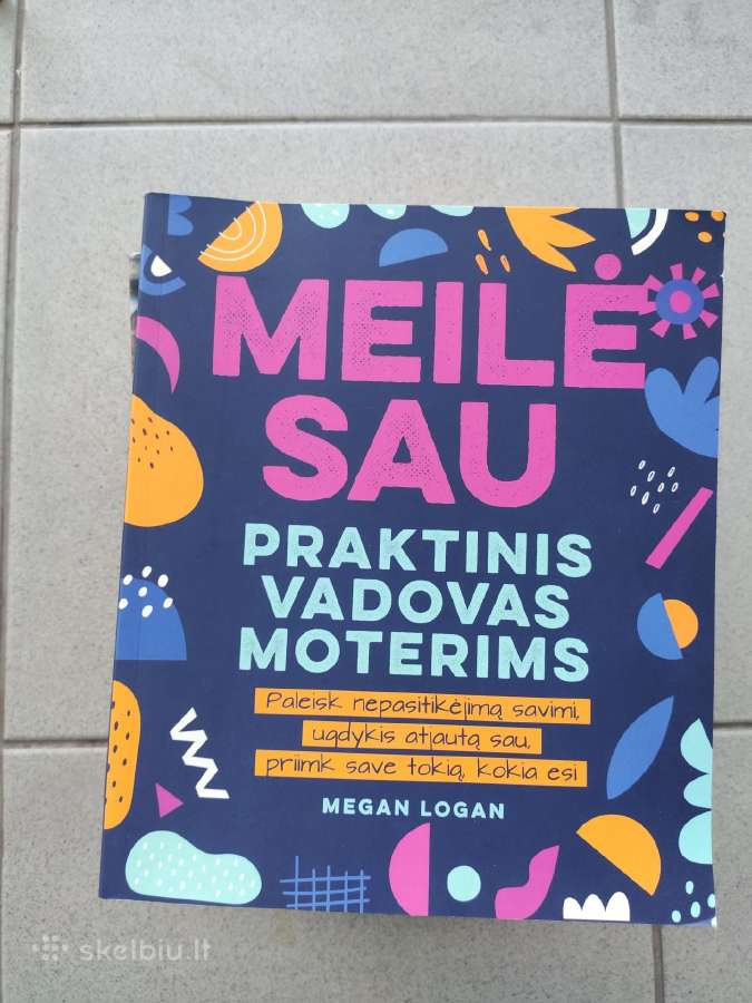 Knyga: Meilė sau: praktinis vadovas moterims.