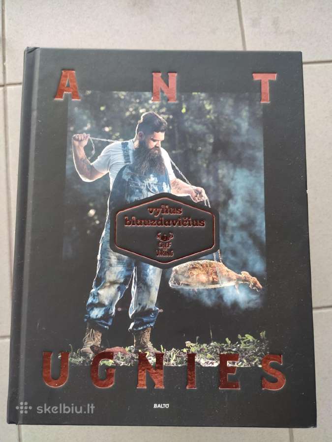 Receptų Knyga: Ant Ugnies.