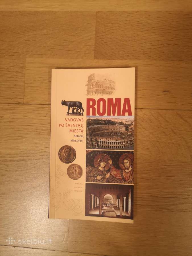 Roma, vadovas po Šventąjį miestą