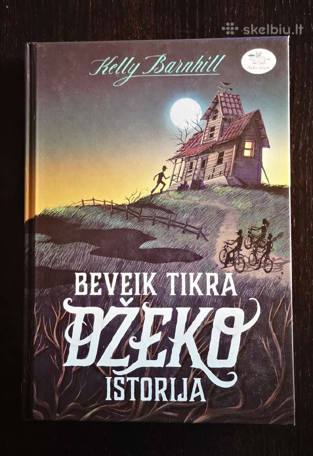 Beveik tikra Džeko istorija. Kelly Barnhill