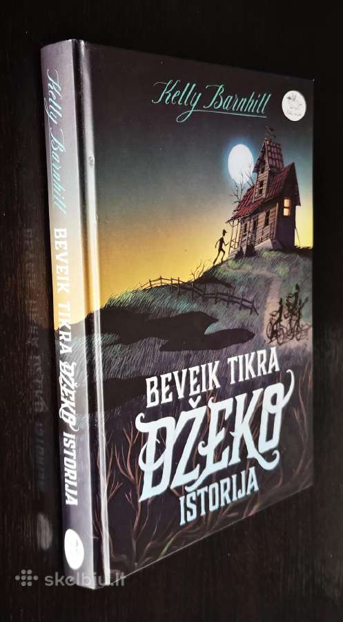 Beveik tikra Džeko istorija. Kelly Barnhill - nuotraukos Nr. 3