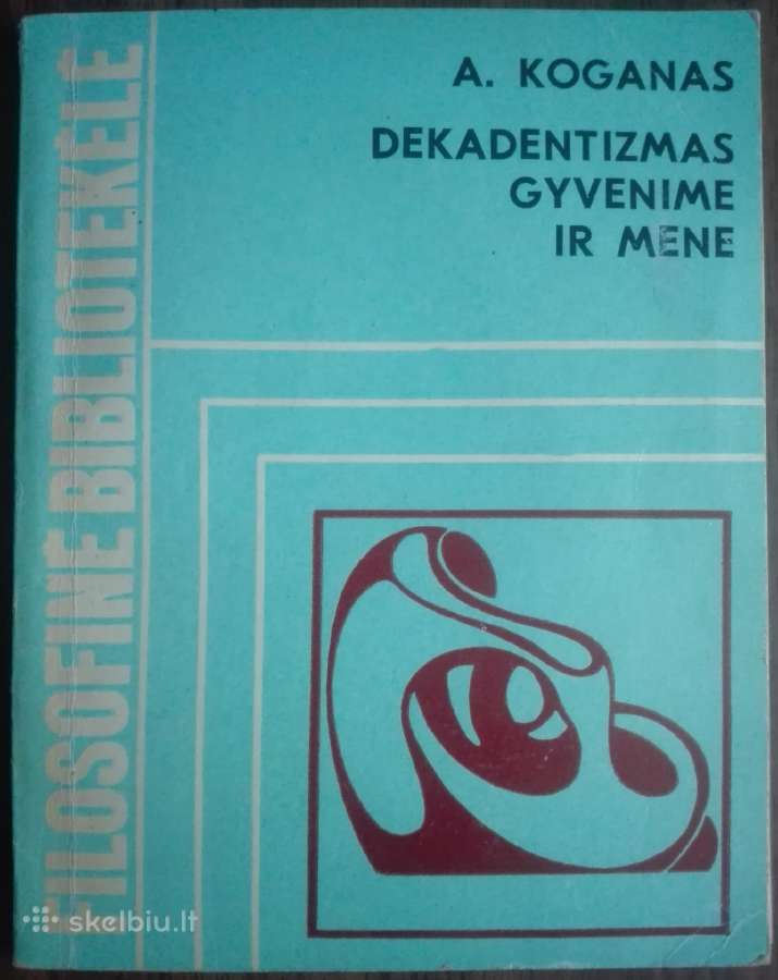 1914. Dekadentizmas Gyvenime Ir Mene A. Koganas